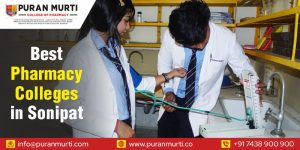 Best Pharmacy Colleges in Sonipat